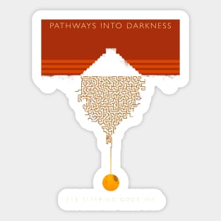 Pathways into Darkness Sticker